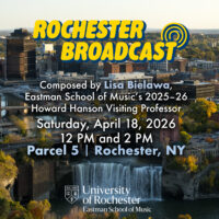 “Rochester Broadcast” by Lisa Bielawa: A Spatial Symphony for Hundreds of Musicians at Parcel 5