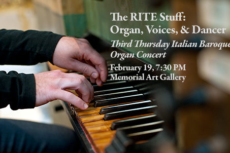 Organ RITE Stuff Feb 2015 The RITE Stuff: Organ, Voices & Dance