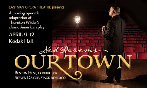 OurTown_March 2015 Eastman Opera Theatre Our Town