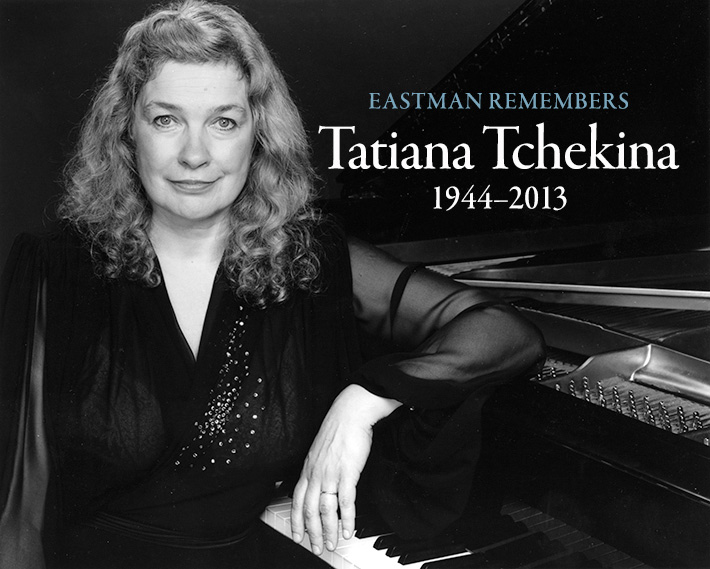 Eastman Remembers Tatiana Tchekina - 1944-2013